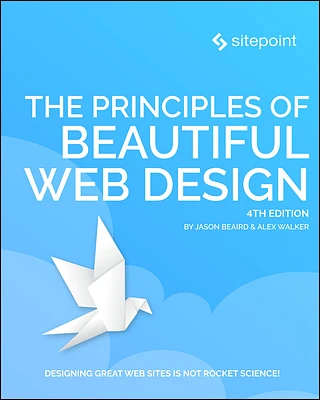 The Principles of Beautiful Web Design (Paperback)