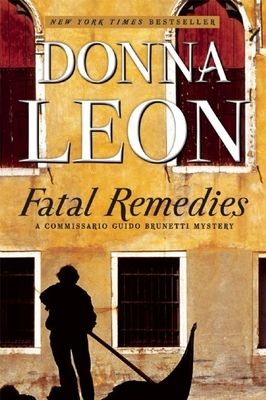 Fatal Remedies: A Commissario Guido Brunetti Mystery (Paperback)