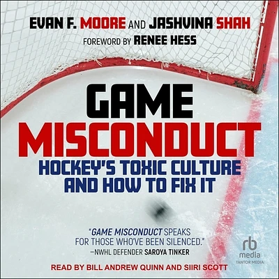 Game Misconduct: Hockey's Toxic Culture and How to Fix It (MP3 CD)