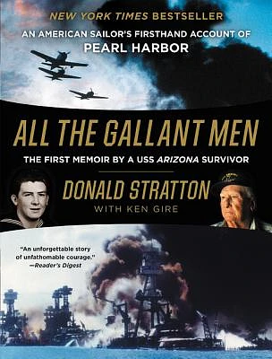 All the Gallant Men: An American Sailor's Firsthand Account of Pearl Harbor (Paperback)