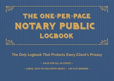 The One-Per-Page Notary Public Logbook: The Only Logbook that Protects Every Client's Privacy (Paperback)