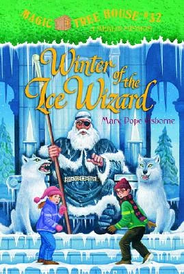 Winter of the Ice Wizard (Magic Tree House (R) Merlin Mission #32) (Hardcover)