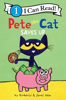 Pete the Cat Saves Up (I Can Read Level 1) (Paperback)