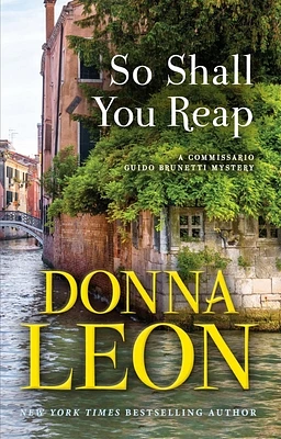 So Shall You Reap: A Commissario Guido Brunetti Mystery (Hardcover)