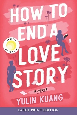 How to End a Love Story: A Novel (Large Print / Paperback)