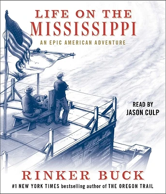 Life on the Mississippi: An Epic American Adventure (CD-Audio)