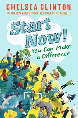 Start Now!: You Can Make a Difference (Hardcover)