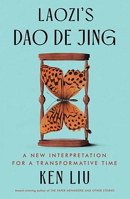 Laozi's Dao De Jing: A New Interpretation for a Transformative Time (Hardcover)