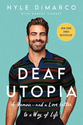 Deaf Utopia: A Memoir—and a Love Letter to a Way of Life (Paperback)