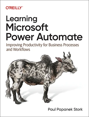 Learning Microsoft Power Automate: Improving Productivity for Business Processes and Workflows (Paperback)