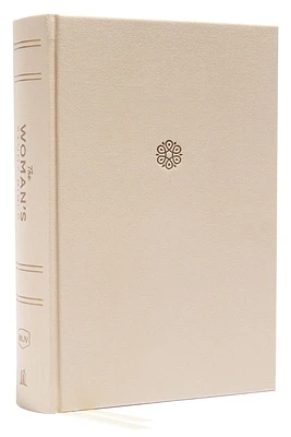 The Nkjv, Woman's Study Bible, Cloth Over Board, Cream, Full-Color, Indexed: Receiving God's Truth for Balance, Hope, and Transformation (Hardcover)