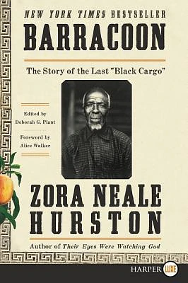 Barracoon: The Story of the Last "Black Cargo" (Large Print / Paperback)