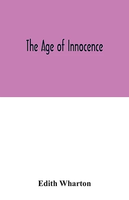 The age of innocence (Paperback)