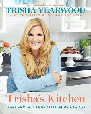 Trisha's Kitchen: Easy Comfort Food for Friends and Family (Hardcover)