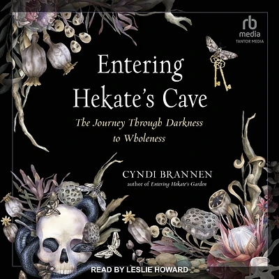 Entering Hekate's Cave: The Journey Through Darkness to Wholeness (Compact Disc)