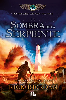 La sombra de la serpiente / The Serpent's Shadow (Las cronicas de los Kane #3) (Paperback)