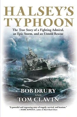 Halsey's Typhoon: The True Story of a Fighting Admiral, an Epic Storm, and an Untold Rescue (Paperback)