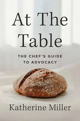 At the Table: The Chef's Guide to Advocacy (Paperback)