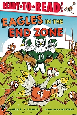 Eagles in the End Zone: Ready-to-Read Level 1 (Paperback)