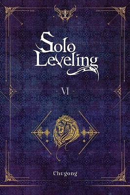 Solo Leveling, Vol. 6 (novel) (Solo Leveling (novel) #6) (Paperback)