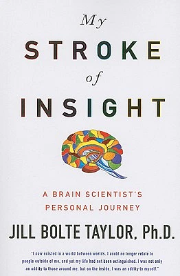 My Stroke of Insight: A Brain Scientist's Personal Journey (Large Print / Paperback)