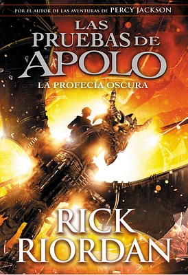 La profecía oscura / The Dark Prophecy (Las pruebas de Apolo #2) (Hardcover)