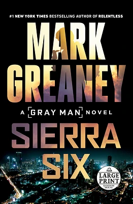 Sierra Six (Gray Man #11) (Large Print / Paperback)