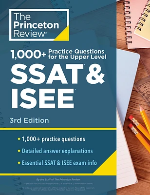 1000+ Practice Questions for the Upper Level SSAT & ISEE, 3rd Edition: Extra Preparation for an Excellent Score (Private Test Preparation) (Paperback)