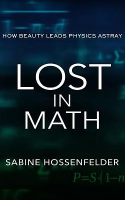 Lost in Math: How Beauty Leads Physics Astray (Compact Disc)