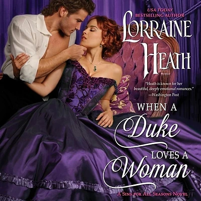 When a Duke Loves a Woman Lib/E: A Sins for All Seasons Novel (Compact Disc)