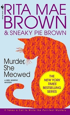 Murder, She Meowed: A Mrs. Murphy Mystery (Mass Market)