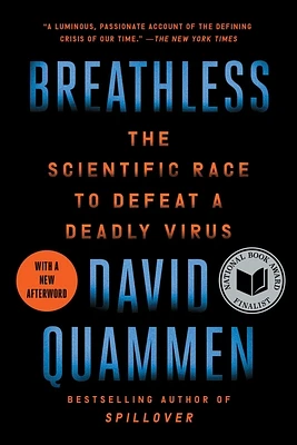 Breathless: The Scientific Race to Defeat a Deadly Virus (Paperback)