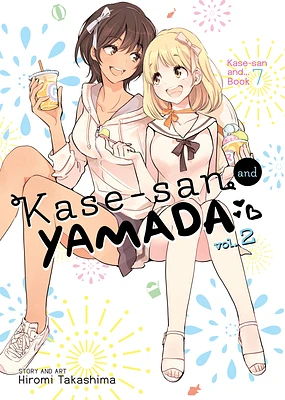 Kase-san and Yamada Vol. 2 (Kase-san and... #7) (Paperback)