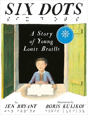 Six Dots: A Story of Young Louis Braille (Hardcover)