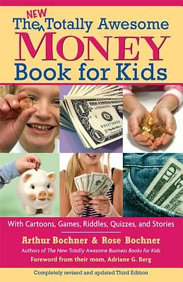 New Totally Awesome Money Book For Kids: Revised Edition (New Totally Awesome Series #1) (Paperback)