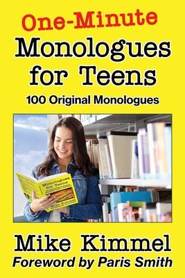 One-Minute Monologues for Teens: 100 Original Monologues (Young Actor #5) (Paperback)