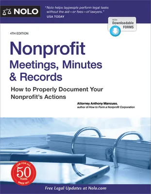 Nonprofit Meetings, Minutes & Records: How to Properly Document Your Nonprofit's Actions