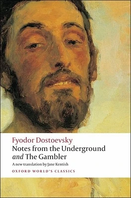 Notes from the Underground and the Gambler (Oxford World's Classics) (Paperback)