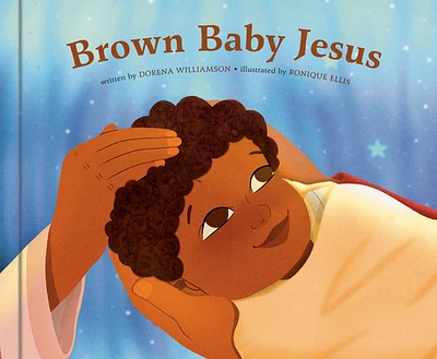 Brown Baby Jesus: A Picture Book (Hardcover)