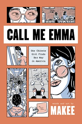 Call Me Emma: One Chinese Girl Finds Her Way in America (Paperback)