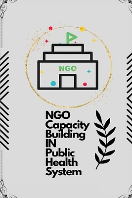 NGO capacity building in public health system (Paperback)