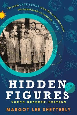 Hidden Figures Young Readers' Edition (Hardcover)