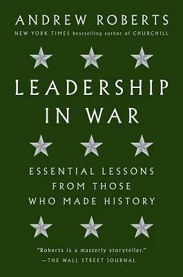 Leadership in War: Essential Lessons from Those Who Made History (Hardcover)