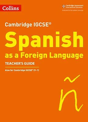 Cambridge IGCSE ® Spanish as a Foreign Language Teacher's Guide (Cambridge Assessment International Educa) (Paperback)