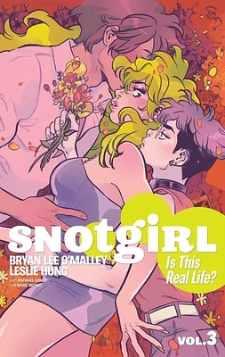 Snotgirl Volume 3: Is This Real Life? (Paperback)