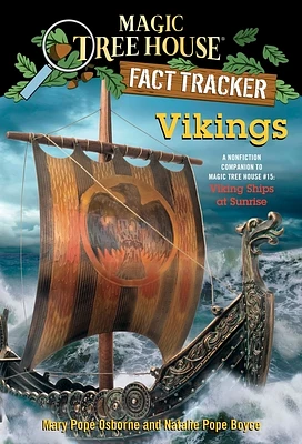 Vikings: A Nonfiction Companion to Magic Tree House #15: Viking Ships at Sunrise (Magic Tree House Fact Tracker #33) (Paperback)