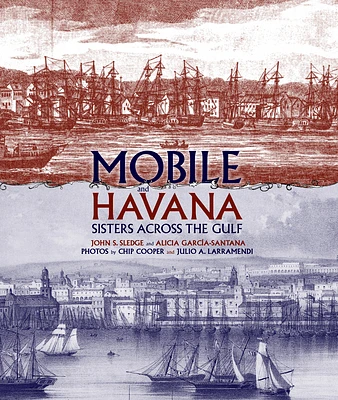 Mobile and Havana: Sisters across the Gulf (Hardcover)