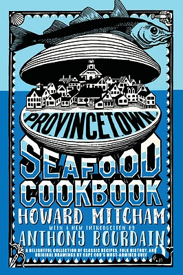 Provincetown Seafood Cookbook (Hardcover)