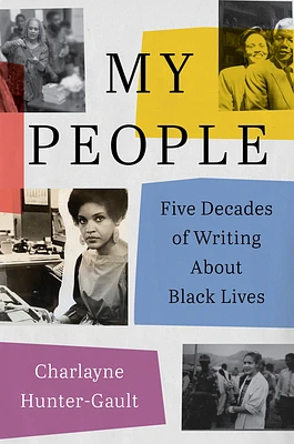 My People: Five Decades of Writing About Black Lives (Hardcover)