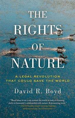 The Rights of Nature: A Legal Revolution That Could Save the World (Paperback)